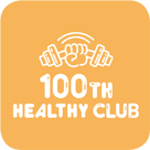 100th Healthy Club